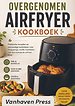OVERGENOMEN AIRFRYER KOOKBOEK