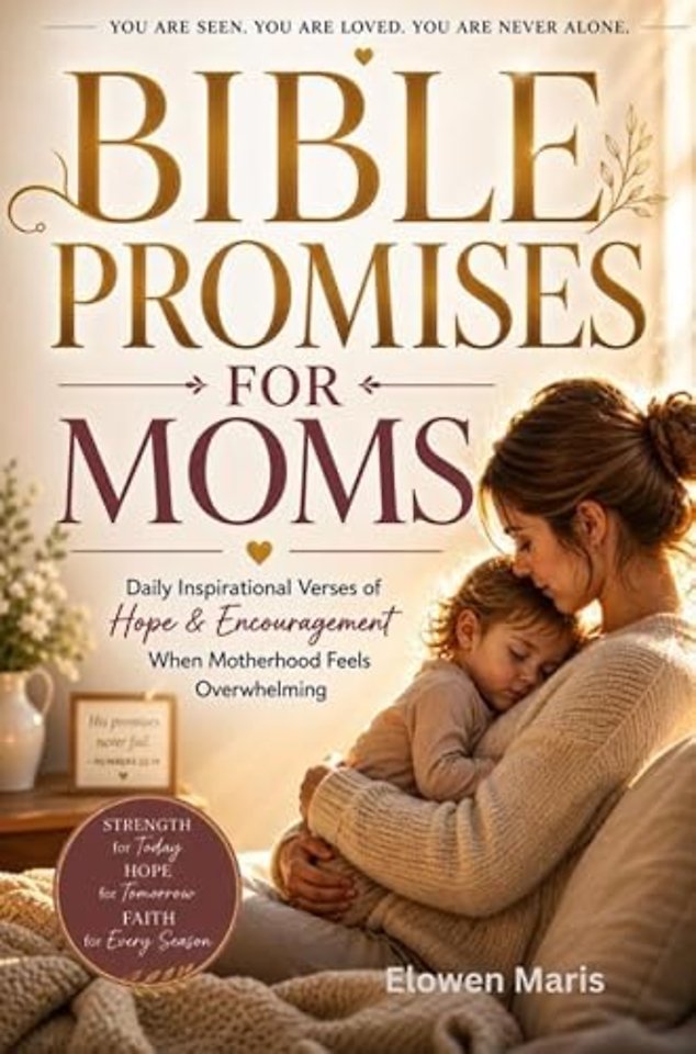 BIBLE PROMISES FOR MOMS