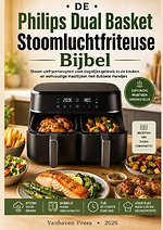 Philips Dual Basket Stoomluchtfriteuse Bijbel