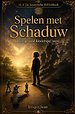 Spelen met Schaduw - Hoe geweld kinderspel werd