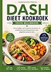 DASH DIEET KOOKBOEK VOOR BEGINNERS