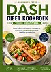 DASH DIEET KOOKBOEK VOOR BEGINNERS