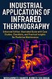 Industrial Applications of Infrared Thermography
