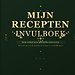 Receptenboek Invulboek - Recepten Verzamelboek - Mijn Receptennotitieboek