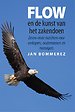Flow en de kunst van het zakendoen Flow en de kunst van het zakendoen