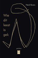 Wie dit leest is gek