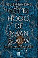 Het tij hoog, de maan blauw