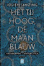 Het tij hoog, de maan blauw