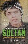Sultan en de lokroep van de jihad Sultan en de lokroep van de jihad