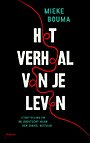 Het verhaal van je leven Het verhaal van je leven
