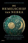 De hemelschijf van Nebra De hemelschijf van Nebra