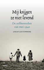 Mij krijgen ze niet levend