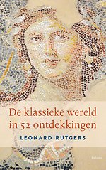 De klassieke wereld in 52 ontdekkingen