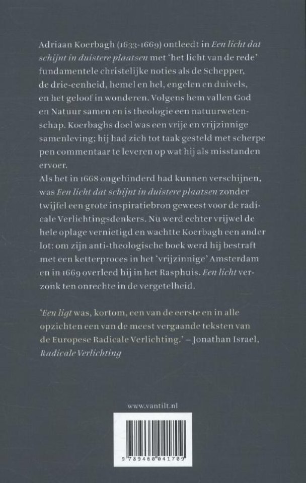 Een licht dat schijnt in duistere plaatsen