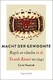 Macht der gewoonte Macht der gewoonte