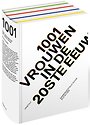1001 vrouwen in de 20ste eeuw 1001 vrouwen in de 20ste eeuw
