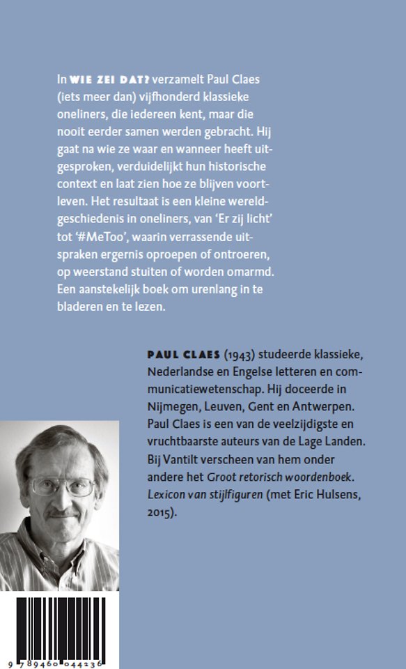 Wie zei dat?
