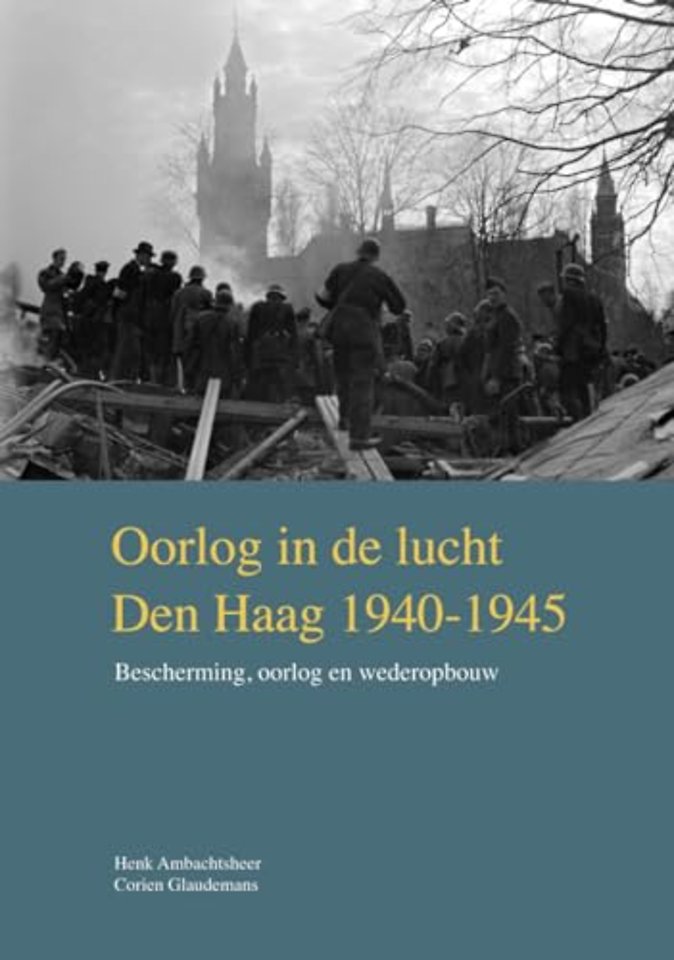 Oorlog in de lucht – Den Haag 1940-1945