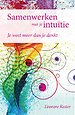 Samenwerken met je intuïtie