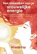 Het ontwaken van je vrouwelijke energie