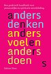 Anders denken, anders voelen, anders doen