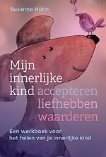 Mijn innerlijke kind – accepteren, liefhebben, waarderen
