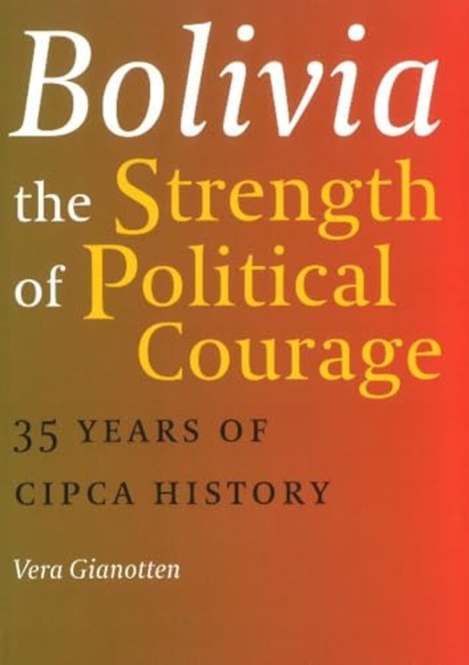 Bolivia -- The Strength of Political Courage