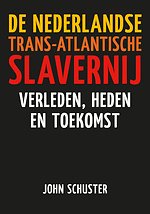 De Nederlandse Trans-Atlantische slavernij
