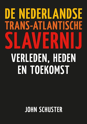 De Nederlandse Trans-Atlantische slavernij