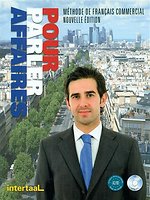 Pour Parler Affaires; Methode de francais commercial