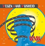 Wegen naar wijsheid Deel 3B Werboek
