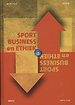 Sportbusiness en ethiek Sportbusiness en ethiek