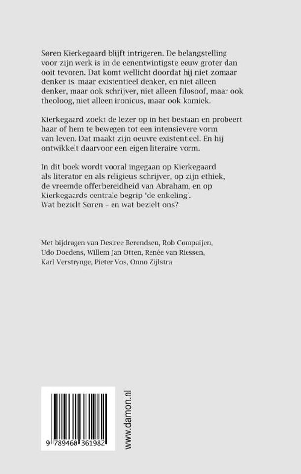 Wat bezielt Kierkegaard?