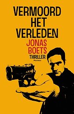 Vermoord het verleden