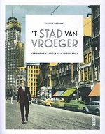 't Stad van vroeger