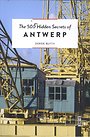 The 500 Hidden Secrets of Antwerp