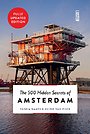 The 500 Hidden Secrets of Amsterdam