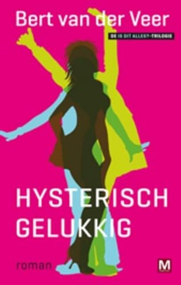 Hysterisch gelukkig