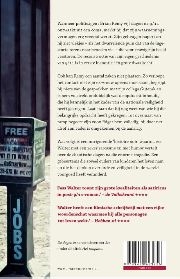 De dagen erna