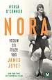Nora, vrouw en muze van James Joyce