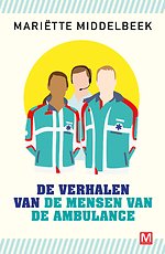 De verhalen van de mensen van de ambulance