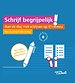 Schrijf begrijpelijk! Schrijf begrijpelijk!