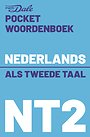 Van Dale Pocketwoordenboek Nederlands als tweede taal (NT2) Van Dale Pocketwoordenboek Nederlands als tweede taal (NT2)