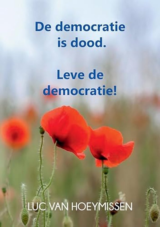 De democratie is dood.