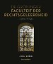 De Groninger Faculteit der Rechtsgeleerdheid (1596-1970) De Groninger Faculteit der Rechtsgeleerdheid (1596-1970)