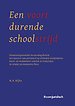 Een voortdurende schoolstrijd