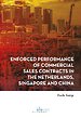 Enforced performance of commercial sales contracts in the Netherlands, Singapore and China Enforced performance of commercial sales contracts in the Netherlands, Singapore and China