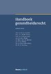 Handboek Gezondheidsrecht Handboek Gezondheidsrecht