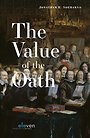 The Value of the Oath The Value of the Oath