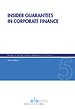 Insider Guarantees in Corporate Finance Insider Guarantees in Corporate Finance